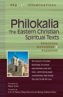 Philokalia--The Eastern Christian Spiritual Texts: Selections Annotated & Explained (SkyLight Illuminations) By Allyne Smith (Commentaries by), G. E. H. Palmer (Translator), Philip Sherrard (Translator) Cover Image