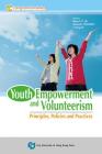 Youth Empowerment and Volunteerism: Principles, Policies and Practices Cover Image