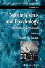 Vaccinia Virus and Poxvirology: Methods and Protocols (Methods in Molecular Biology #269) Cover Image