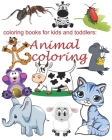 coloring books for kids and toddlers: animal coloring Cover Image