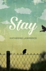 Stay By Katherine Lawrence Cover Image