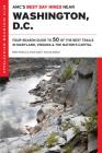 Amc's Best Day Hikes Near Washington, D.C.: Four-Season Guide to 50 of the Best Trails in Maryland, Virginia, and the Nation's Capital By Beth Homicz, Annie Eddy Cover Image