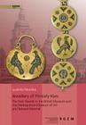 Jewellery of Princely Kiev: The Kiev Hoards in the British Museum and the Metropolitan Museum of Art and Related Material Cover Image
