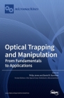 Optical Trapping and Manipulation: From Fundamentals to Applications Cover Image