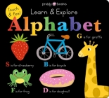Learn and Explore: Touch & Feel Alphabet By Roger Priddy Cover Image