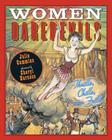 Women Daredevils: Thrills, Chills, and Frills Cover Image