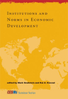 Institutions and Norms in Economic Development (CESifo Seminar Series) By Mark Gradstein (Editor), Kai A. Konrad (Editor) Cover Image