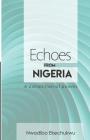 Echoes from Nigeria: A Collection of Poems By Nwodibo Ekechukwu Cover Image