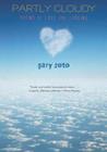 Partly Cloudy: Poems Of Love and Longing By Gary Soto Cover Image
