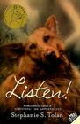 Listen! By Stephanie S. Tolan Cover Image