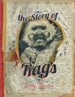 The Story of Rags By Betty Burton Cover Image