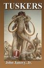 Tuskers By John Janovy Jr Cover Image