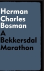 A Bekkersdal Marathon By Herman Charles Bosman Cover Image