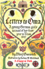 Letters to Oma: A Young German Girl's Account of Her First Year in Texas, 1847 (Chaparral Books) By Marj Gurasich Cover Image