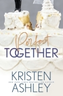 Perfect Together By Kristen Ashley Cover Image