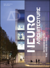 Neuroarchitecture: Designing with the Mind in Mind (Architectural Design) Cover Image