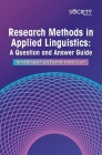 Research Methods in Applied Linguistics: A Question and Answer Guide By Hamed Barjesterh, Fatemeh Ahmadi Livani Cover Image