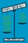 Assessing Tax Reform (Medieval Studies) By Henry Aaron, Harvey Galper Cover Image