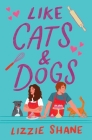 Like Cats & Dogs (Pine Hollow) By Lizzie Shane Cover Image