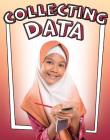 Collecting Data (Get Graphing! Building Data Literacy Skills) By Lizann Flatt Cover Image