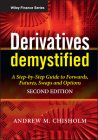 Derivatives Demystified (Wiley Finance #452) By Andrew M. Chisholm Cover Image