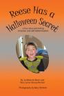 Reese Has a Halloween Secret: A True Story Promoting Inclusion and Self-Determination Cover Image