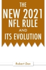 The New 2021 NFL Rule and Its Evolution Cover Image