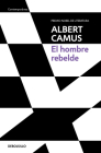 El hombre rebelde / The Rebel: An Essay on Man in Revolt Cover Image