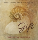 The Gift By Christine Horner Cover Image
