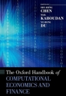 Oxford Handbook of Computational Economics and Finance (Oxford Handbooks) Cover Image