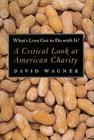 Whatâ (Tm)S Love Got to Do with It? By David Wagner Cover Image