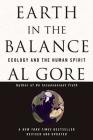 Earth in the Balance: Ecology and the Human Spirit By Al Gore Cover Image