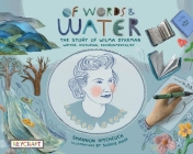 Of Words and Water: The Story of Wilma Dykeman--Writer, Historian, Environmentalist  Cover Image