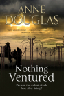 Nothing Ventured By Anne Douglas Cover Image