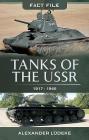 Tanks of the USSR 1917-1945 (Fact File) Cover Image
