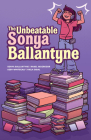 The Unbeatable Sonya Ballantyne Cover Image