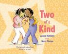 Two of a Kind By Jacqui Robbins, Matt Phelan (Illustrator) Cover Image