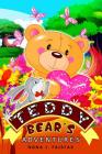 Teddy Bear?S ADVENTURES: Children's Books, Kids Books, Bedtime Stories For Kids, Kids Fantasy Book, illustrated books for kids(bear books for k By Nona J. Fairfax Cover Image