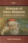 Rubaiyat of Omar Khayyam and Salaman and Absal of Jami By Omar Khayyam, Et Al Jami, Edward Fitzgerald (Translator) Cover Image