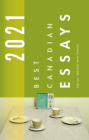 Best Canadian Essays 2021 By Bruce Whiteman (Editor) Cover Image