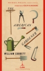 The American Gardener (Modern Library Gardening) Cover Image