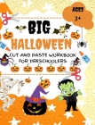 Halloween Cut and Paste Workbook for Preschoolers: A Fun Halloween Scissor Skills Activity Book for Kids, Toddlers Cover Image