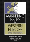 Marketing Issues in Western Europe: Changes and Developments Cover Image