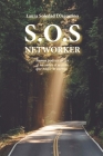 S.O.S. Networker: Nunca podrás crecer si no sabes el secreto que nadie te cuenta Cover Image