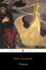 Victoria By Knut Hamsun, Sverre Lyngstad (Translated by), Sverre Lyngstad (Introduction by) Cover Image