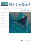 Play the Blues!: An Introduction to 12-Bar Blues and Blues Improvisation Cover Image