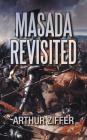 Masada Revisited: A Play in Ten Scenes Cover Image
