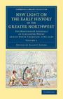 New Light on the Early History of the Greater Northwest: The Manuscript Journals of Alexander Henry and of David Thompson, 1799-1814 By Alexander Henry, David Thompson, Elliott Coues (Editor) Cover Image