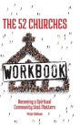The 52 Churches Workbook: Becoming a Spiritual Community that Matters By Peter DeHaan Cover Image