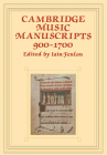 Cambridge Music Manuscripts, 900 1700 Cover Image